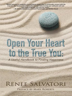 cover image of Open Your Heart to the True You